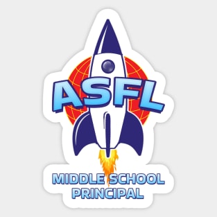 ASFL MIDDLE SCHOOL PRINCIPAL Sticker